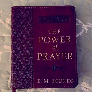 THE POWER OF PRAYER BY E.M. BOUNDS